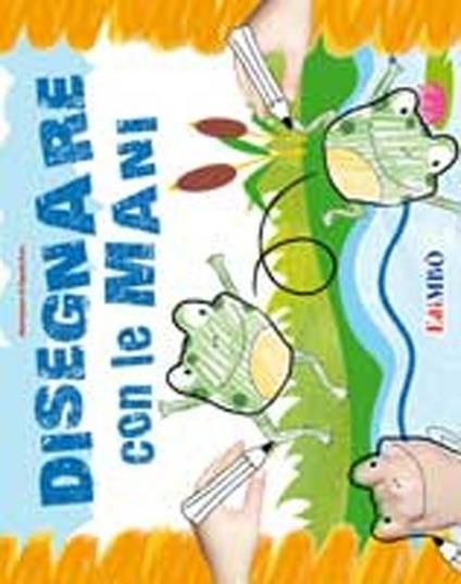 Disegnare con le mani - Claudia Dovì - copertina