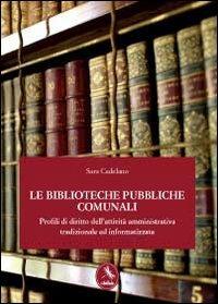 Le biblioteche pubbliche comunali - Sara Cadelano - copertina