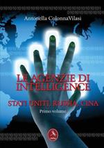 Le agenzie di intelligence. Vol. 1