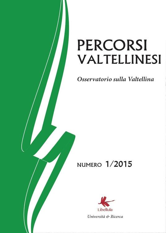 Percorsi valtellinesi. Osservatorio sulla Valtellina (2015). Vol. 1 - Bruno Di Giacomo Russo - copertina