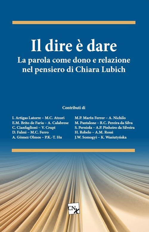 Il dire è dare. La parola come dono e relazione nel pensiero di Chiara Lubich - copertina