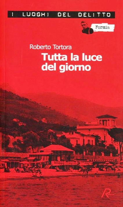 Tutta la luce del giorno - Roberto Tortora - copertina