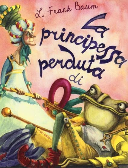 La principessa perduta di Oz - L. Frank Baum - copertina