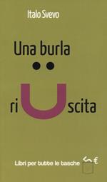 Una burla riuscita