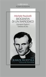 Biografia di un rapsodico