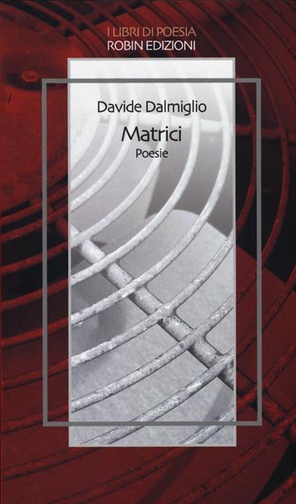 Matrici - Davide Dalmiglio - copertina