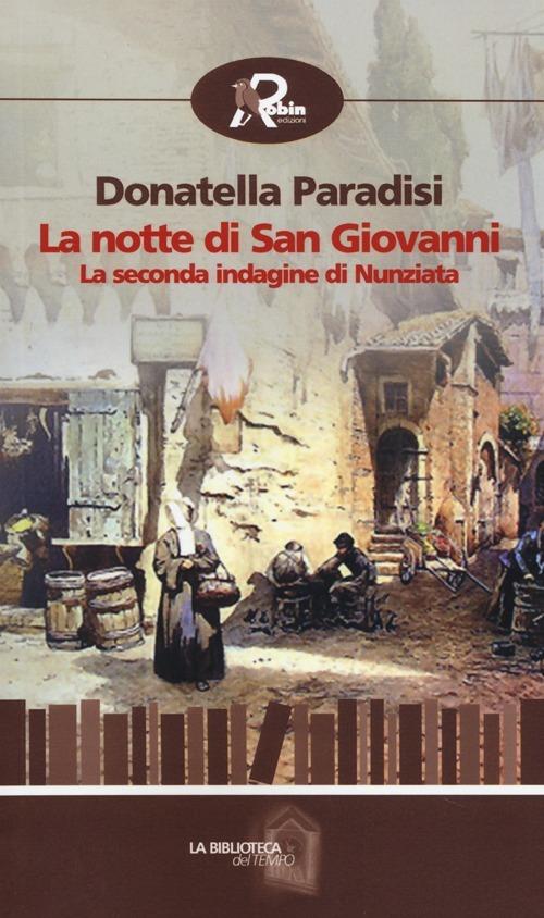 La notte di San Giovanni. La seconda indagine di Nunziata - Donatella Paradisi - copertina