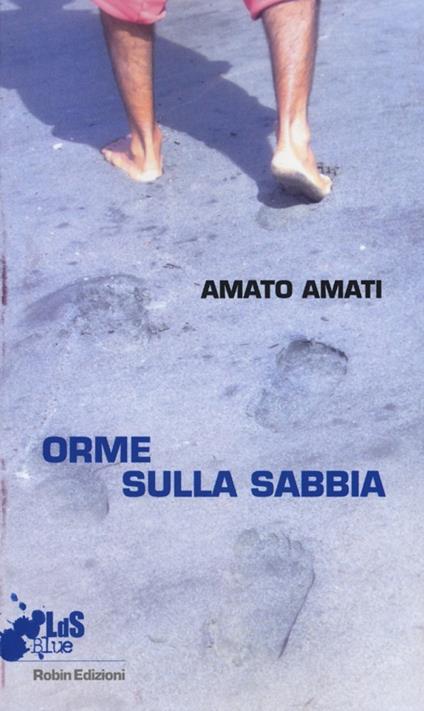 Orme sulla sabbia - Amato Amati - copertina