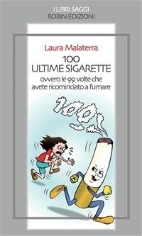 100 ultime sigarette - Laura Malaterra - ebook