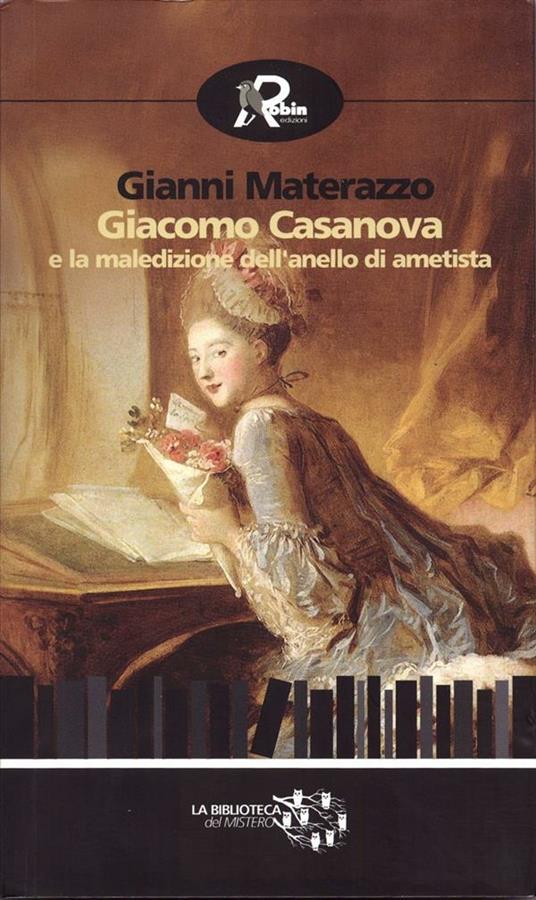 Giacomo Casanova e la maledizione dell'anello di ametista - Gianni Materazzo - ebook
