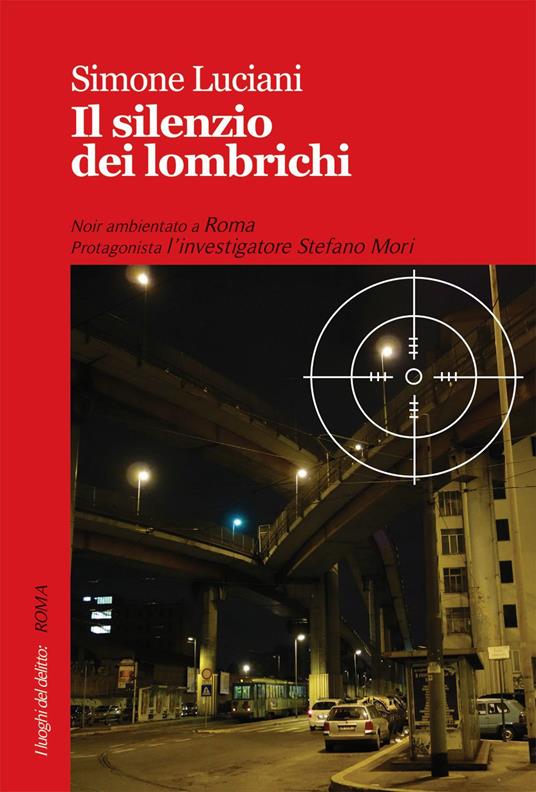 Il silenzio dei lombrichi - Simone Luciani - copertina