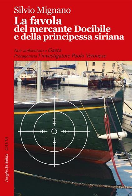 La favola del mercante Docibile e della principessa siriana - Silvio Mignano - ebook