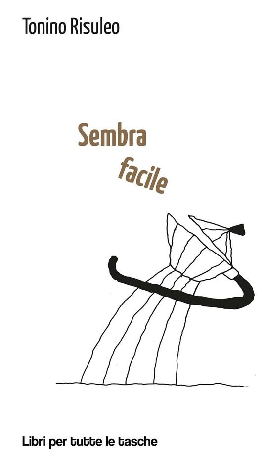 Sembra facile - Tonino Risuleo - copertina