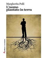 L'uomo piantato in terra