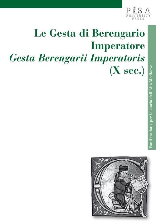 Le gesta di Berengario imperatore. «Gesta Berengarii Imperatoris» (X sec.) - copertina