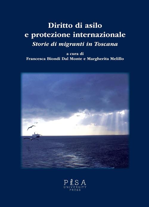 Diritto di asilo e protezione internazionale. Storie di migranti in Toscana - copertina