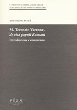 M. Terenzio Varrone, De vita populi romani. Introduzione e commento