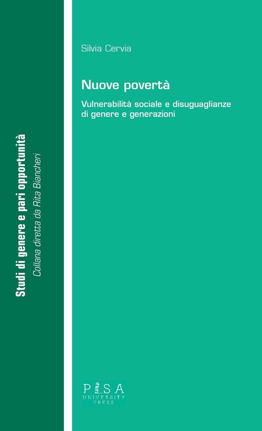 Nuove povertà. Vulnerabilità sociale e disuguaglianze di genere e generazioni - Silvia Cervia - copertina