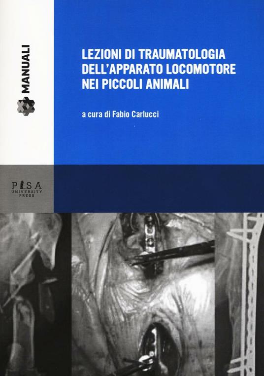 Lezioni di traumatologia dell'apparato locomotore nei piccoli animali - copertina