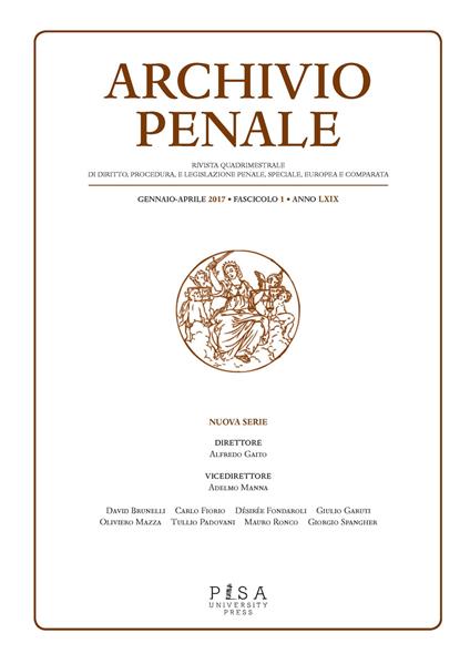 Archivio penale. Rivista quadrimestrale di diritto, procedura e legislazione penale, speciale, europea e comparata (2017). Vol. 1: Gennaio-Aprile - copertina