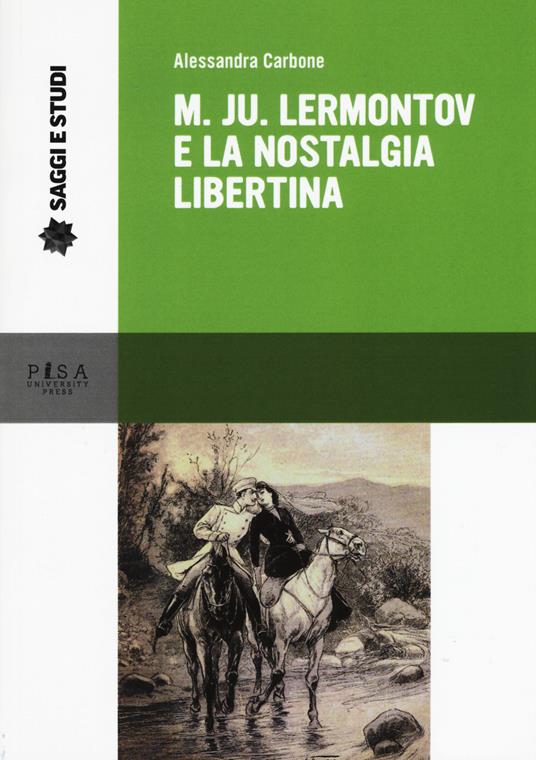 M. Ju Lermontov e la nostalgia libertina - Alessandra Carbone - copertina