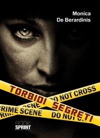 Torbidi segreti - Monica De Berardinis - ebook