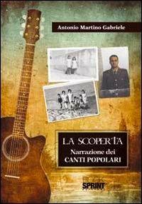 La scoperta - Antonio M. Gabriele - copertina