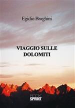 Viaggio sulle Dolomiti