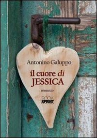 Il cuore di Jessica - Antonino Galuppo - copertina