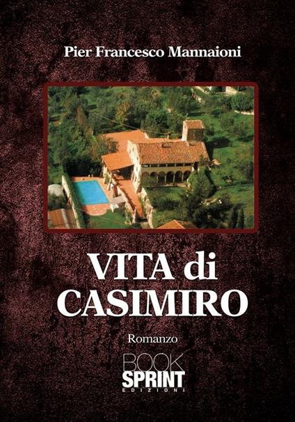 Vita di Casimiro - P. Francesco Mannaioni - ebook