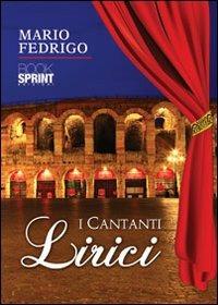 I cantanti lirici - Mario Fedrigo - copertina