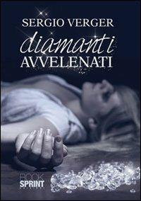 Diamanti avvelenati - Sergio Verger - copertina