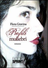 Profili muliebri - Flora Gravina - copertina