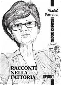 Racconti nella fattoria - Isabel Parreira - copertina