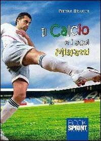 Il calcio e i suoi misfatti - Pietro Brakus - copertina