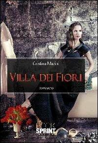 Villa dei fiori - Cristina Marini - copertina