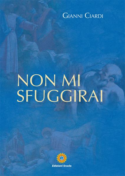 Non mi sfuggirai - Gianni Ciardi - copertina