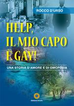 Help, il mio capo è gay! Una storia d'amore e di omofobia