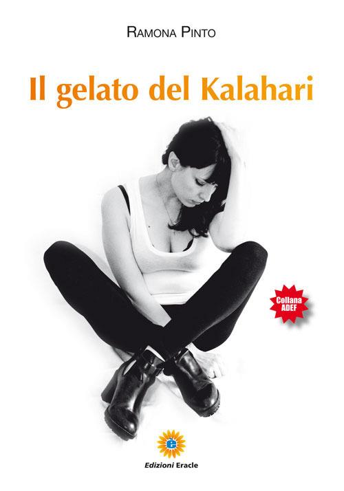 Il gelato del Kalahari - Ramona Pinto - copertina