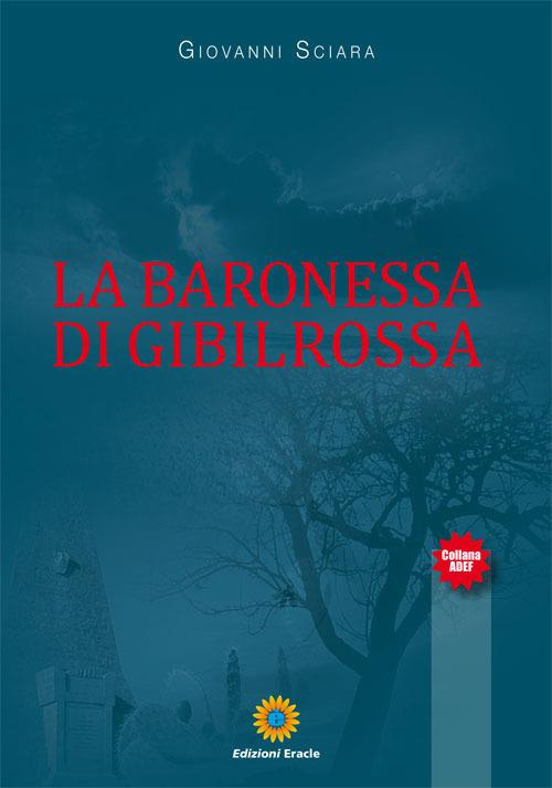 La baronessa di Gibilrossa - Giovanni Sciàra - copertina