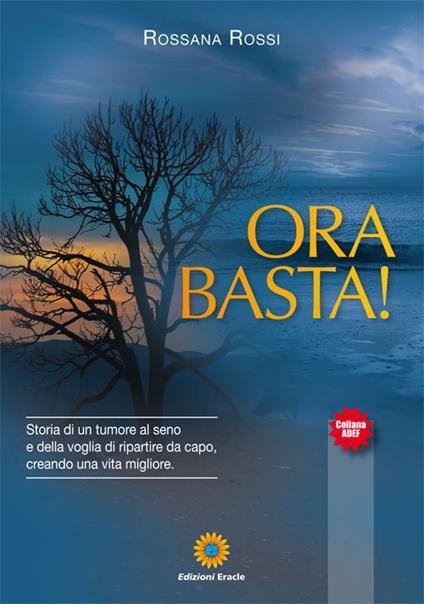 Ora basta! - Rossana Rossi - copertina