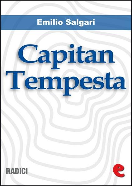 Capitan tempesta - Emilio Salgari - ebook