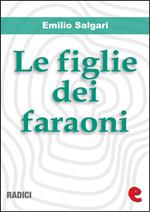 Le figlie dei faraoni