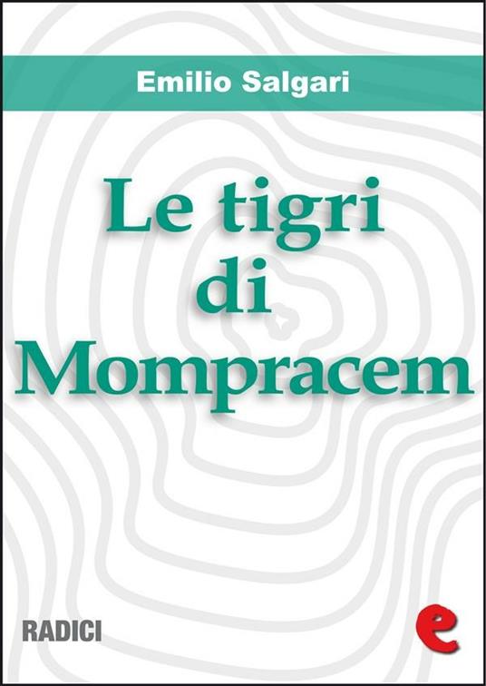 Le tigri di Mompracem - Emilio Salgari - ebook