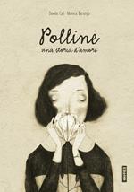 Polline. Una storia d'amore