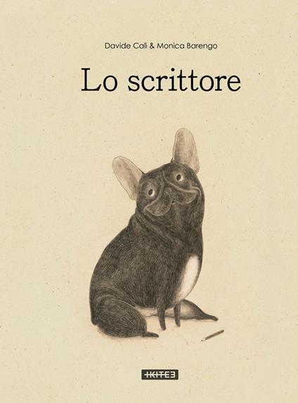 Lo scrittore - Davide Calì,Monica Barengo - copertina