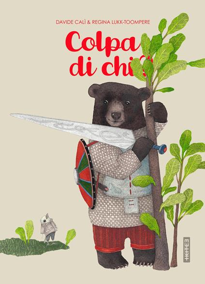 Colpa di chi? Ediz. a colori - Davide Calì - copertina