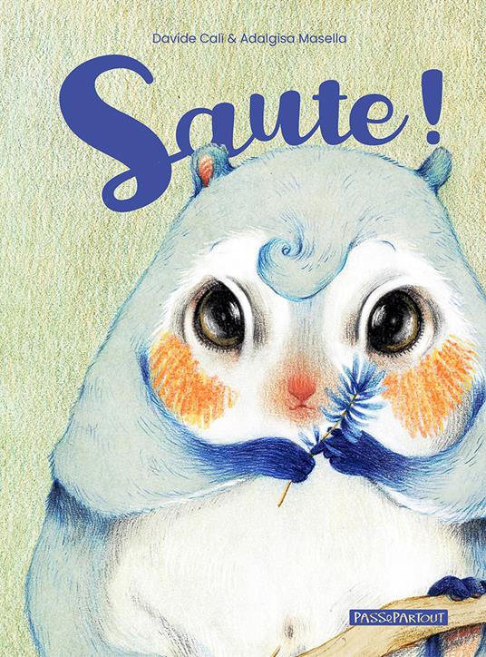 Saute! Ediz. a colori - Davide Calì,Adalgisa Masella - copertina