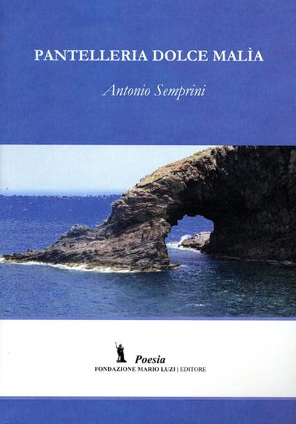 Pantelleria dolce malìa - Antonio Semprini - copertina