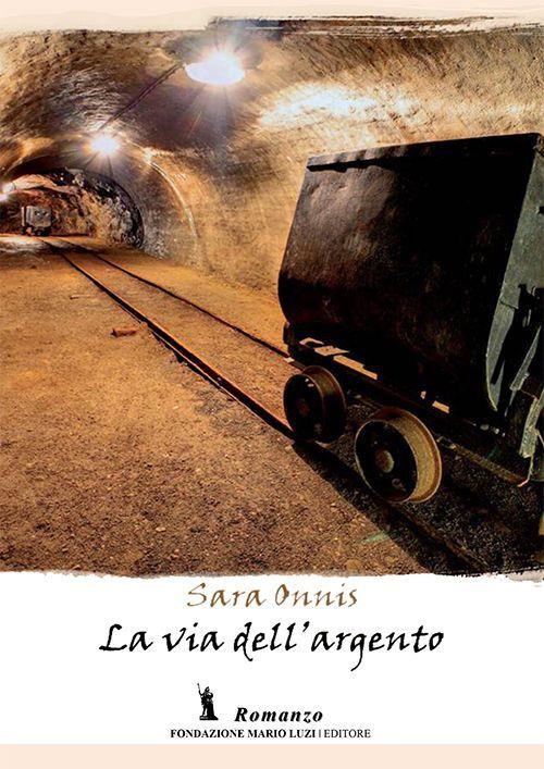 La via dell'argento - Sara Onnis - copertina